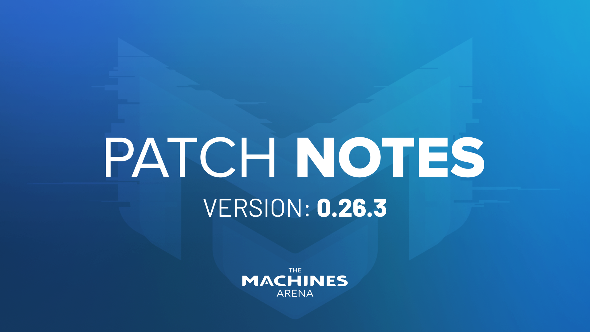 PATCH NOTES HOTFIX - AUGUST 16, 2024: 0.26.3