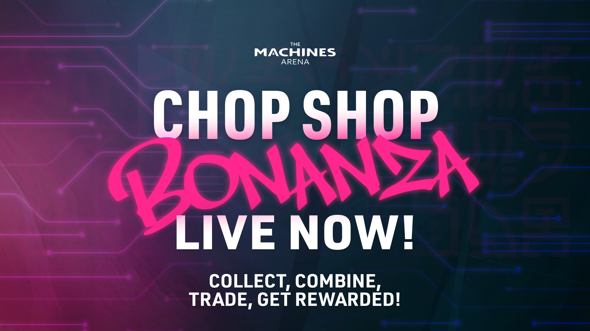 Introducing The Chop Shop Bonanza: A New Way to Unlock Daily Rewards in The Machines Arena!